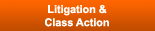 Litigation & Class Action